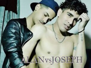 ALANvsJOSEPH