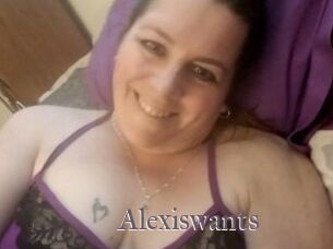 Alexiswants