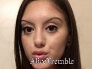 AliceTremble