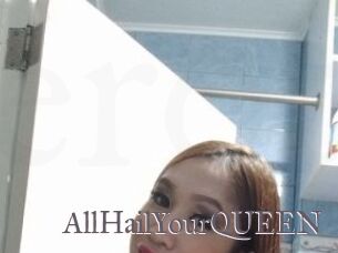 AllHailYourQUEEN