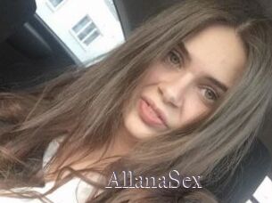 AllanaSex