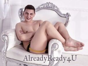 AlreadyReady4U
