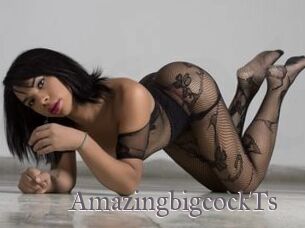 AmazingbigcockTs