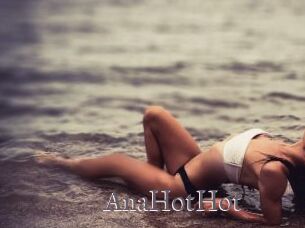 AnaHotHot