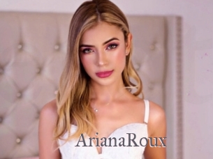 ArianaRoux Erotik Cams