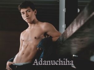 Adanuchiha