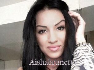 Aishabrunette