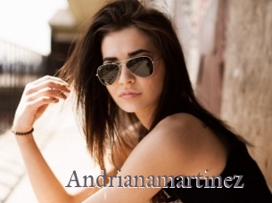 andrianamartinez Erotik Cams