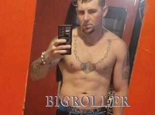 BIGROLLER