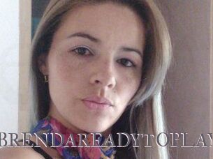 BRENDAREADYTOPLAY