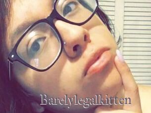 Barelylegalkitten