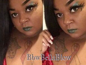 BbwBellaBlow
