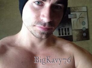 BigKavy76