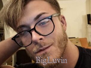 BigLuvin