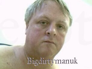 Bigdirtymanuk