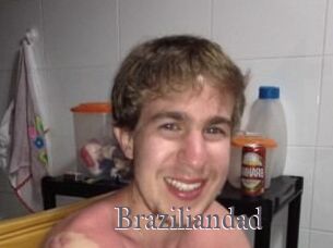 Braziliandad