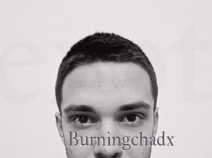 Burningchadx
