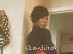 Casswithass