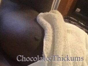 ChocolateeThickums