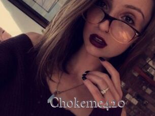 Chokeme420