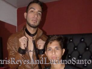 ChrisReyesAndLucianoSantos