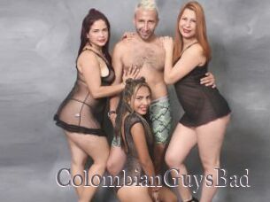 ColombianGuysBad