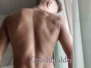 Crushbuilder