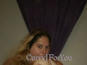 CurvyJForYou