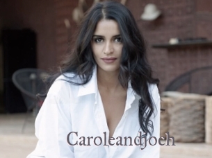 Caroleandjoch