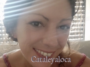 Cataleyaloca