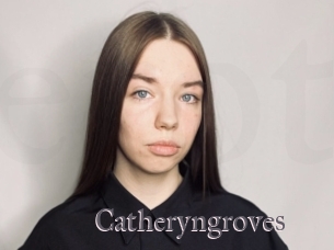 Catheryngroves
