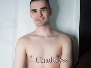 Chadtress