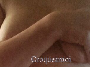 Croquezmoi