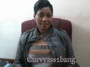 Curvyass2bang