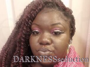 DARKNESSseduction