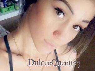 DulceeQueen73