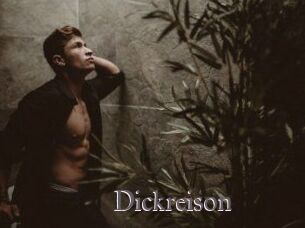 Dickreison