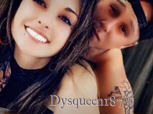 Dysqueen187