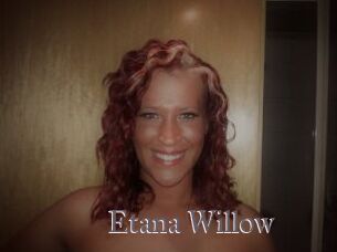 Etana_Willow