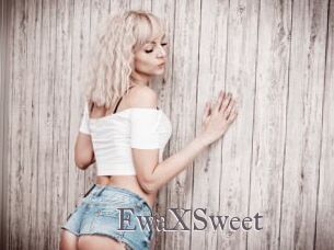 EwaXSweet Erotik Cams