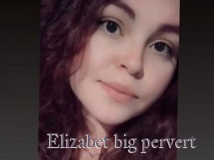 Elizabet_big_pervert