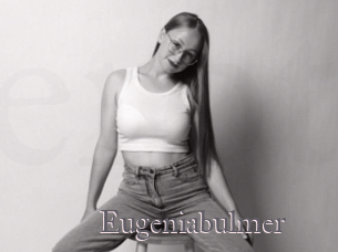 eugeniabulmer Erotik Cams