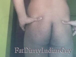 FatDirrtyIndianGuy