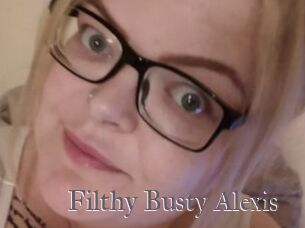 Filthy_Busty_Alexis