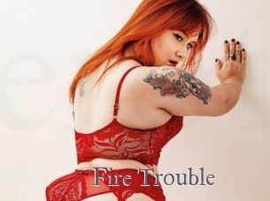 Fire_Trouble