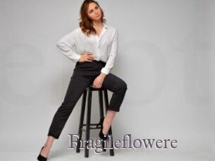 Fragileflowere