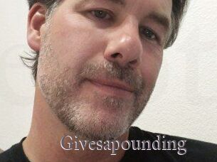 Givesapounding