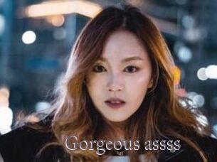 Gorgeous_assss
