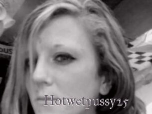 Hotwetpussy25