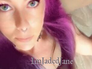 ImJadedJane